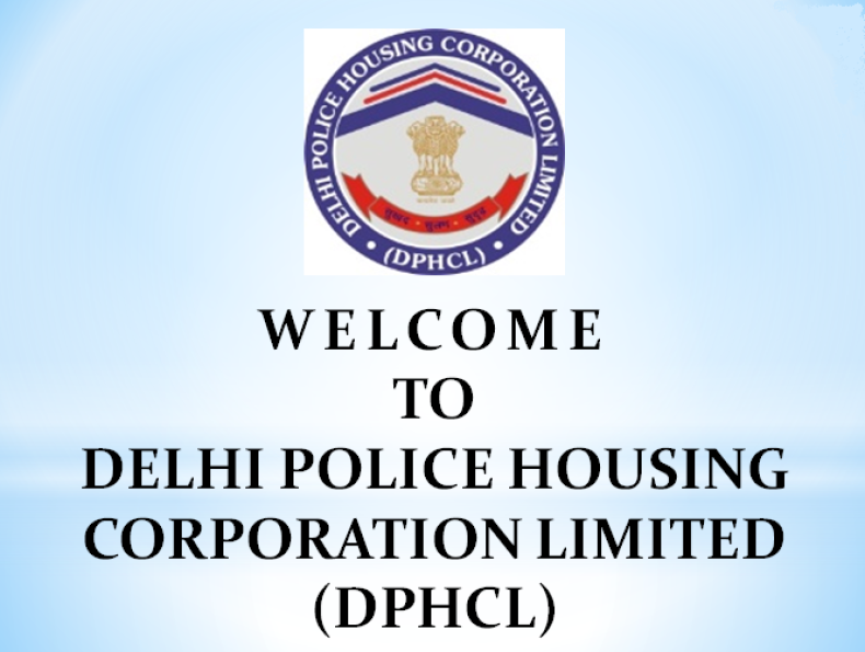 Delhi Police Housing Corporation Limited (DPHCL)